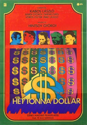 Hét tonna dollár's poster