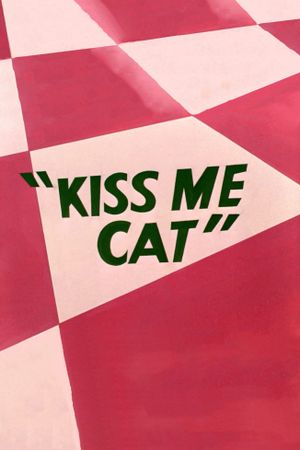 Kiss Me Cat's poster