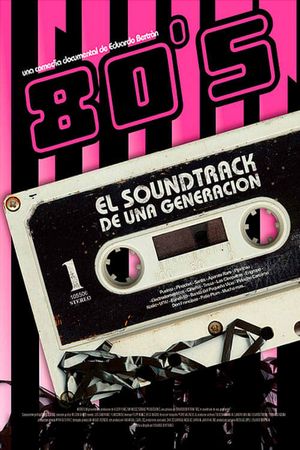 80s: El soundtrack de una generación's poster