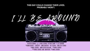 I'll Be Around's poster