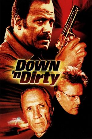Down 'n Dirty's poster