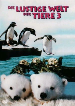 Die lustige Welt der Tiere 3's poster