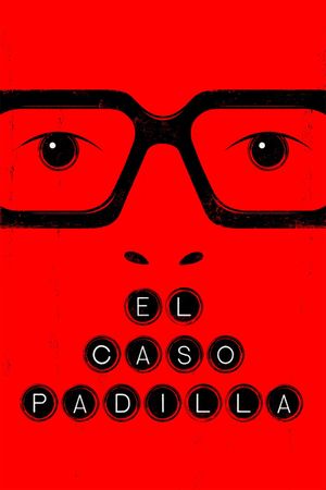 El Caso Padilla's poster