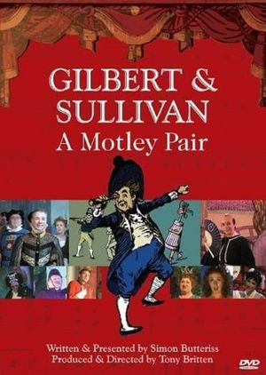 Gilbert & Sullivan: A Motley Pair's poster