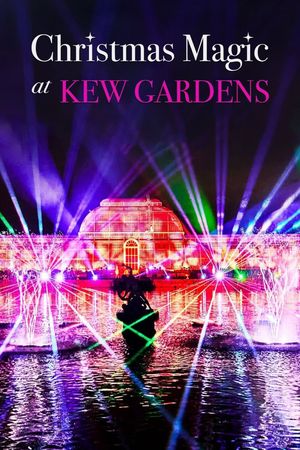 Christmas Magic at Kew Gardens's poster