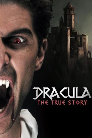 Dracula: The True Story's poster