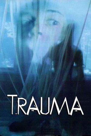 Trauma's poster