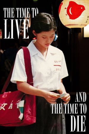 A Time to Live and a Time to Die's poster