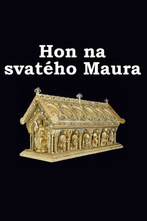 Hon na svatého Maura's poster