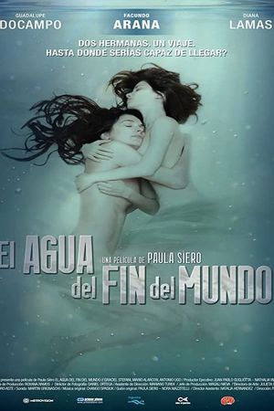 El agua del fin del mundo's poster
