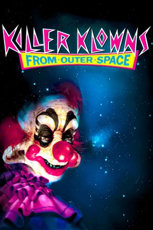 Killer Klowns from Outer Space's poster