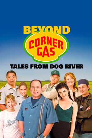 Beyond Corner Gas: Tales from Dog River's poster