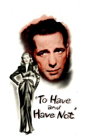 To Have and Have Not's poster