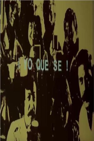 Yo qué sé's poster