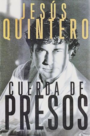 Cuerda de presos's poster