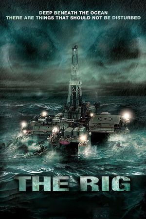 The Rig's poster