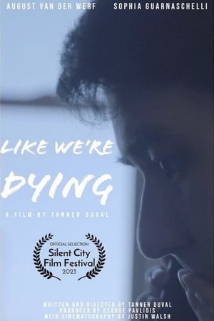 Like We're Dying's poster