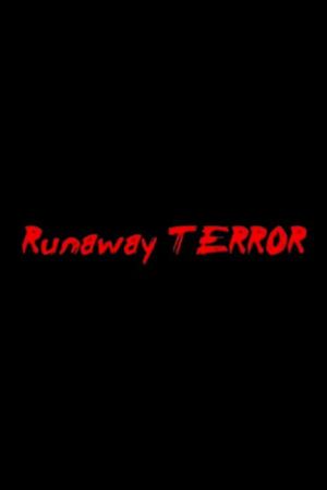 Runaway Terror's poster