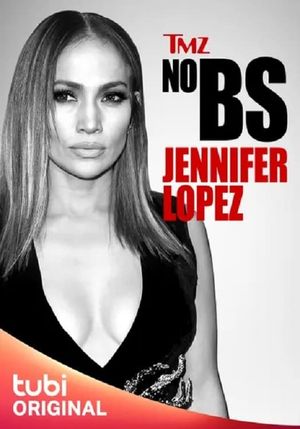 TMZ No BS: Jennifer Lopez's poster