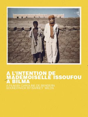 A l'intention de Mlle Issoufou a Bilma's poster