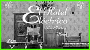 The Electric Hotel's poster