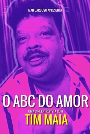O ABC do Amor de Tim Maia's poster