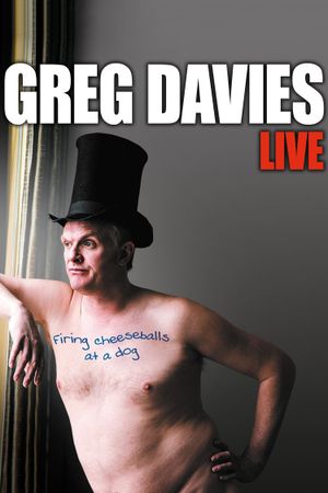 Greg Davies Live: Firing Cheeseballs at a Dog's poster