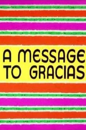 A Message to Gracias's poster