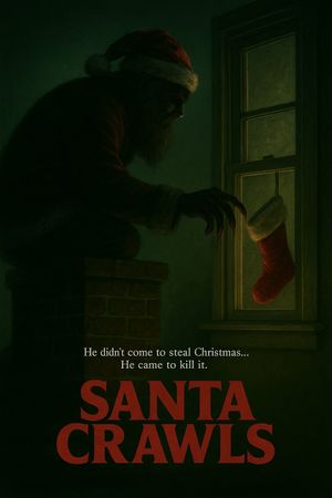 Santa Crawls's poster