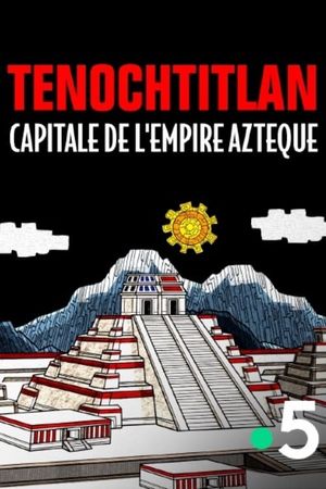 Tenochtitlan, capitale de l'empire Azteque's poster