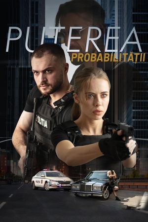 Puterea Probabilitatii's poster
