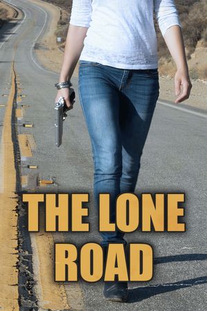 The Lone Road's poster