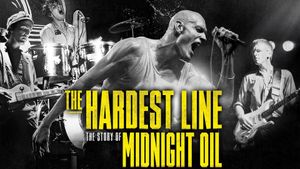 Midnight Oil: The Hardest Line's poster