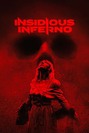 Insidious Inferno's poster