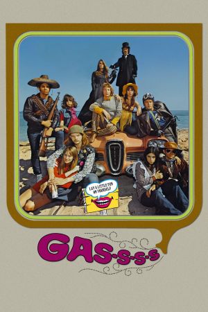 Gas! -Or- It Became Necessary to Destroy the World in Order to Save It.'s poster