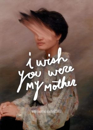 I Wish You Were My Mother's poster