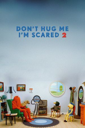 Don't Hug Me I'm Scared 2's poster