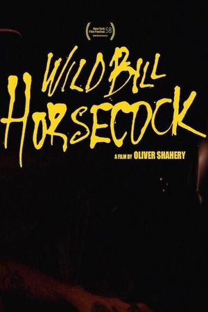 Wild Bill Horsecock's poster