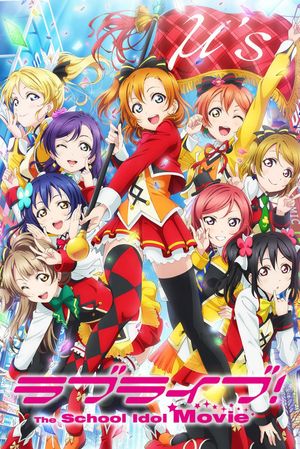 Love Live! The School Idol Movie's poster