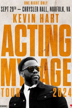 Kevin Hart: Acting My Age's poster
