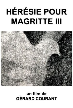 Hérésie pour Magritte III's poster