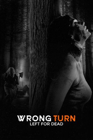 Wrong Turn 3: Left for Dead's poster