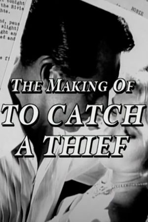 The Making of 'To Catch a Thief''s poster image
