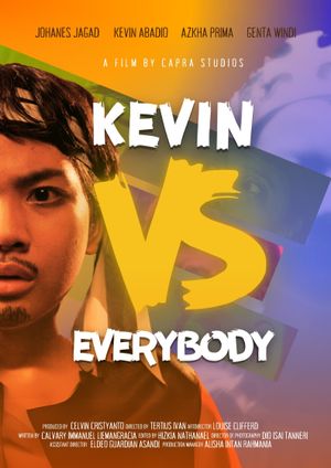 Kevin Vs Everybody's poster