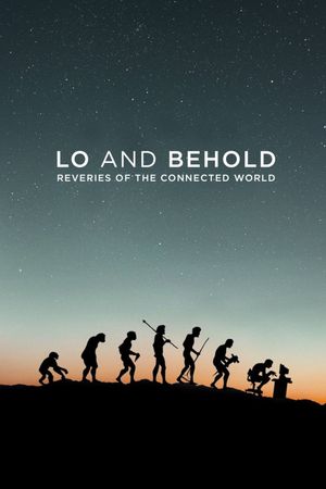 Lo and Behold: Reveries of the Connected World's poster