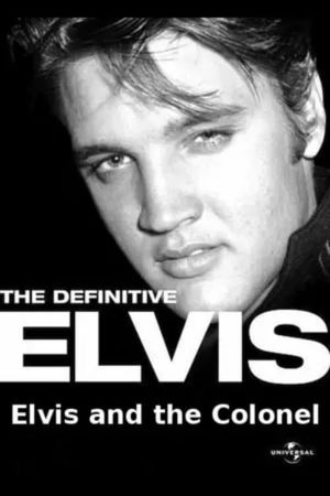 The Definitive Elvis: Elvis and the Colonel's poster