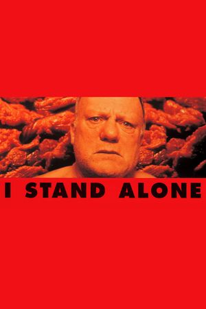 I Stand Alone's poster