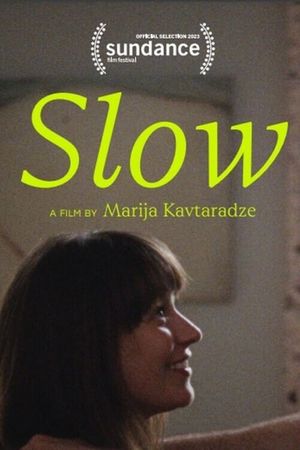 Slow's poster