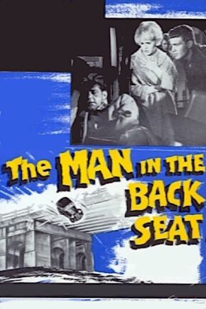 The Man in the Back Seat's poster