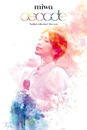 miwa "ballad collection" live 2021～decade～'s poster